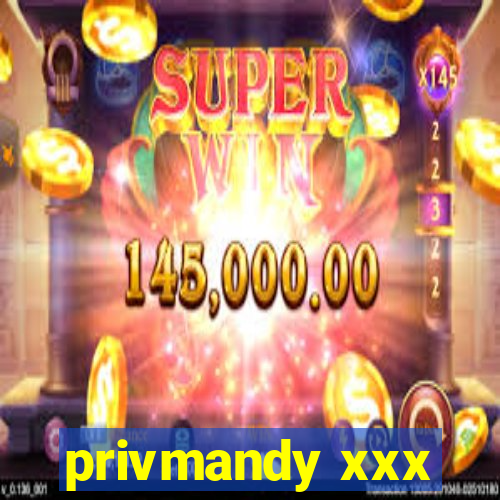 privmandy xxx